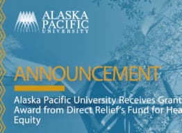 Alaska Pacific University Receives Grant Award from Direct Relief’s Fund for Health Equity Featured Image